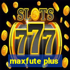 maxfute plus